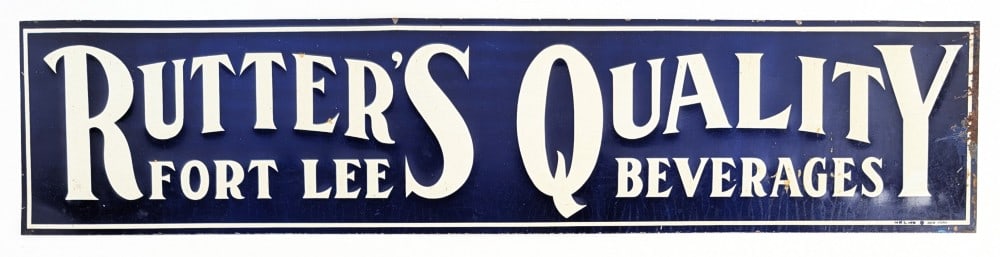 Vintage SST Rutter's Quality Fort Lee Beverages Embossed Sign: Vintage single sided tin Rutter's Quality Fort Lee Beverages embossed. The sign has marks from the rice paper, surface rust on the right edge, and wear from use and age. The sign is marked Nelke in