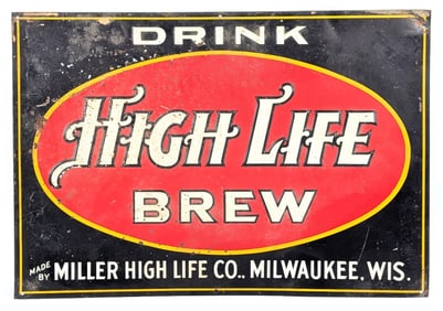 Vintage SST High Life Brew by Miller High Life Co. Embossed Advertising Sign