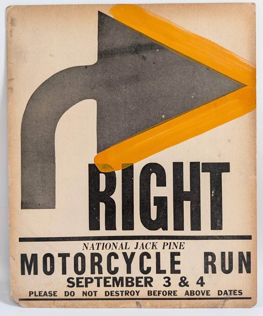 1930s-1940s Nation Jack Pine Motorcycle Run Right Turn Advertising Course Sign: 1930s-1940s cardboard National Jack Pine Motorcycle Run "Right" turn advertising course sign. Has discoloration, corner wear, and other wear from use and age. Measures approximately 11in tall by 9in
