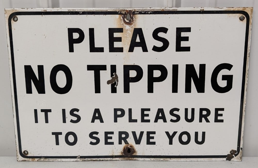 Vintage SSP Please No Tipping Sign (1 of 5)