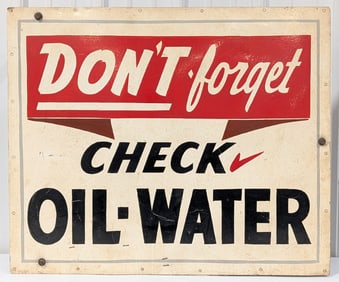 Vintage SST Don't Forget Check Oil & Water Sign