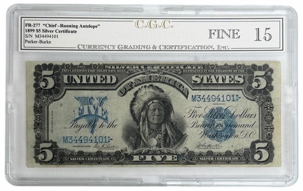 Series Of 1899 United States $5 Large Size "Chief-Running Antelope" Silver Certificate CGC Fine 15: Series Of 1899 United States $5 Large Size "Chief-Running Antelope" Silver Certificate. The note has been graded Fine 15 by C.G.C. and is serial number M34494101.