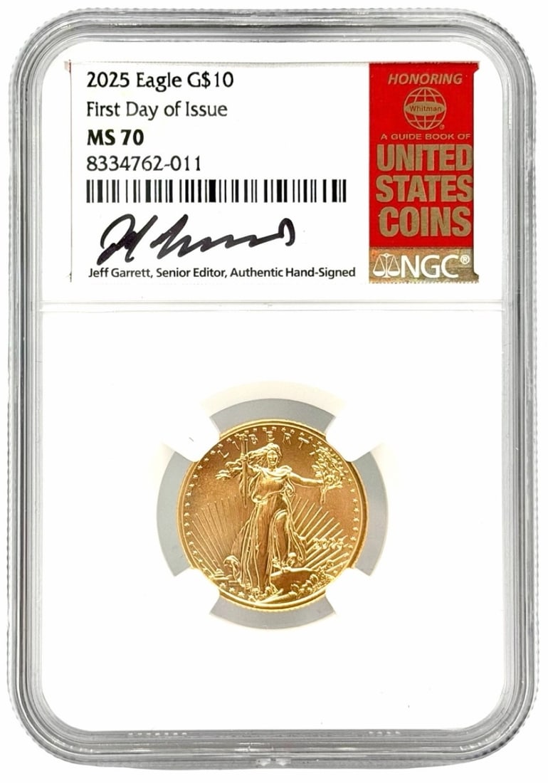 2025 US $10 First Day of Issue American Eagle 1/4 Ounce Gold Coin, NGC MS 70 Jeff Garrett Signed: 2025 US $10 First Day of Issue American Eagle 1/4 Ounce Gold Coin, NGC MS 70 Jeff Garrett Signed, Senior Editor.? Honoring Whitman A Guide Book of United States Coins (NGC# 8334762-011)