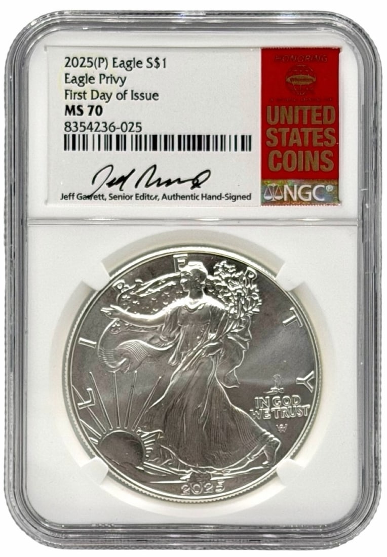 2025 US $1 Eagle Privy First Day Issue American Eagle Silver Coin, NGC MS 70 Jeff Garrett Signed (1 of 5)