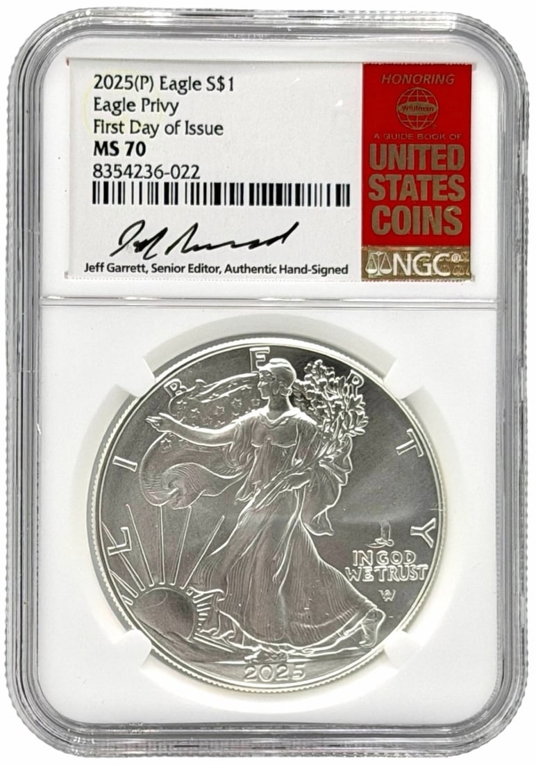 2025 US $1 Eagle Privy First Day Issue American Eagle Silver Coin, NGC MS 70 Jeff Garrett Signed (1 of 5)