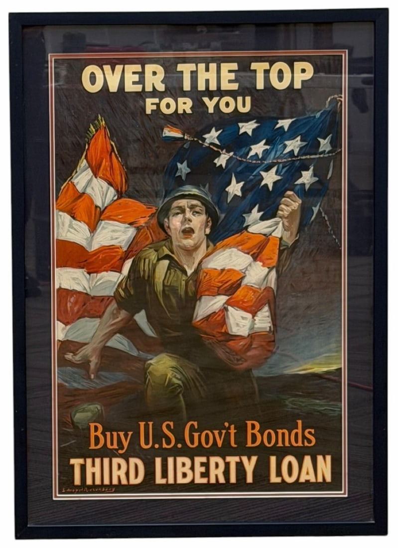 WWI "Over the Top for You" Third Liberty Loan Advertisement Poster, Framed: WWI "Over the Top for You" Third Liberty Loan Advertisement Poster, Framed. This WWI poster was created by Sidney Riesenberg. It says "Over the top for you Buy U.S. Gov't Bonds Third Liberty Loan"