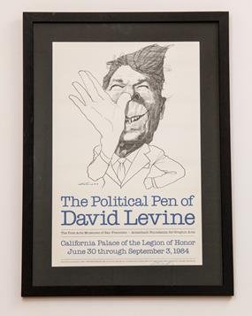 Signed David Levine Exhibition Poster R. Reagan: Poster for the David Levine exhibition The Political Pen of David Levine held at the California Palace of the Legion of Honor in 1984. Signed by David Levine, lower right. An American artist and illus