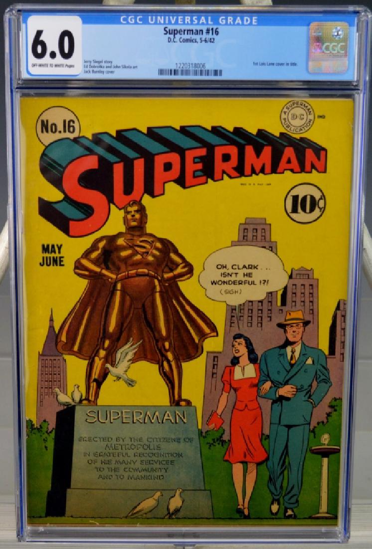 Superman #16 - 1942 CGC: Superman #16 - 1942, first Lois lane cover in title, 2nd app. on cover overall, Jerry Siegel story, Burnley - Dobrotka - Sikera art. CGC 6.0
