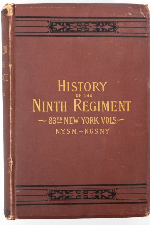 1889 History of the 9th Regiment NYSM NGSNY: Cover shows some wear from storage and use. 737 pages. Published by the press of J S Ogilive. In the area of page 500 is a few loose pages. Has a ink stamp in the front presented to ward museum of sta