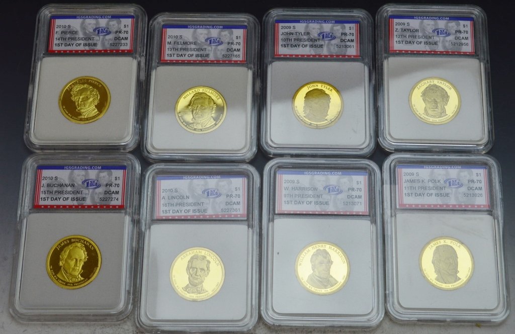 Presidential Dollar First Day Issue 2009-10 S Pr70: Includes (8) Presidential dollars, first day issue IGS graded Pr-70coins, 2009 s Polk, Taylor, Harrison, Tyler 2010 s, Lincoln, Fillmore, Pierce, Buchanan.