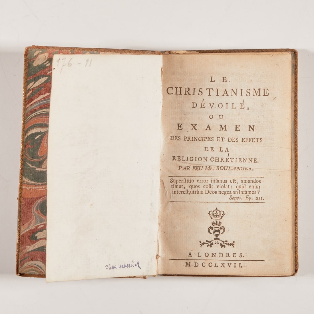 Boulanger: Mr. Boulanger - "Le Christianisme dévoilé" - Or Examination of the Principles and Effects of the Christian Religion. London, o. V. 1767. Leather binding with gold embossing.