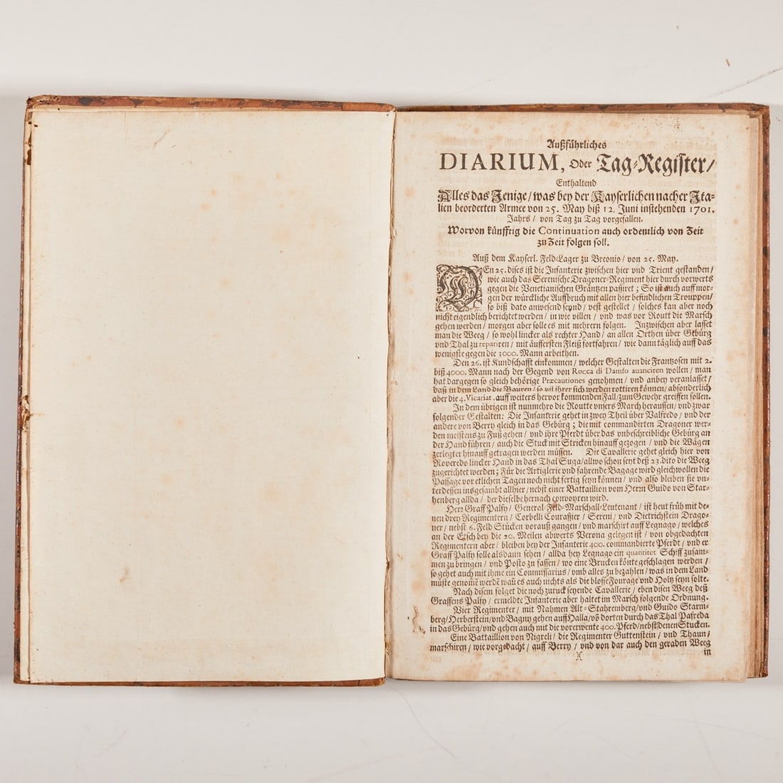Detailed Diary, Or Day-Register: Detailed Diary, Or Day-RegisterContaining everything that occurred day by day with the Imperial army ordered to Italy from May 25 to June 12 of the current year 1701. No author or publisher