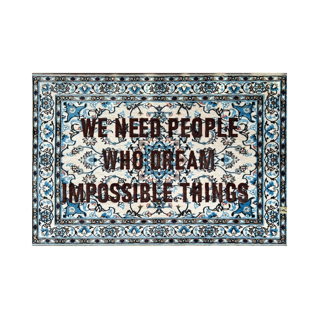 Rug Burnt Carpet WE NEED PEOPLE - Loredana Longo, Seletti: Rug Burnt Carpet WE NEED PEOPLE - Loredana Longo Seletti, Cicognara. Recycled PET. Polychrome. 180 x 120 cm. Lettering: WE NEED PEOPLE WHO DREAM IMPOSSIBLE THINGS. The artist and designer Loredana
