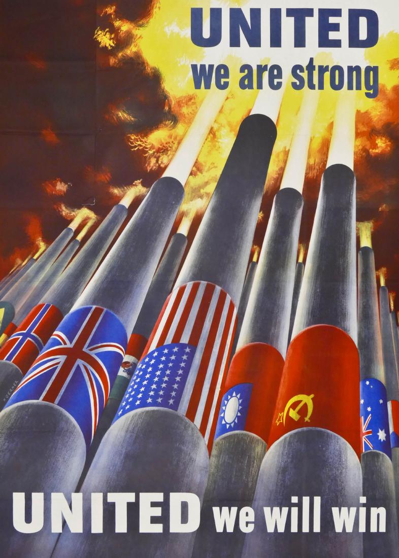 2pc WWII United We Are Strong Allies Posters 56''x40'': 2pc WWII United We Are Strong Allies Posters 56''x40'' Each. Henry Koerner artist. Both have strong color. Each has one or two small tears. Overall excellent condition. From a large estate collection