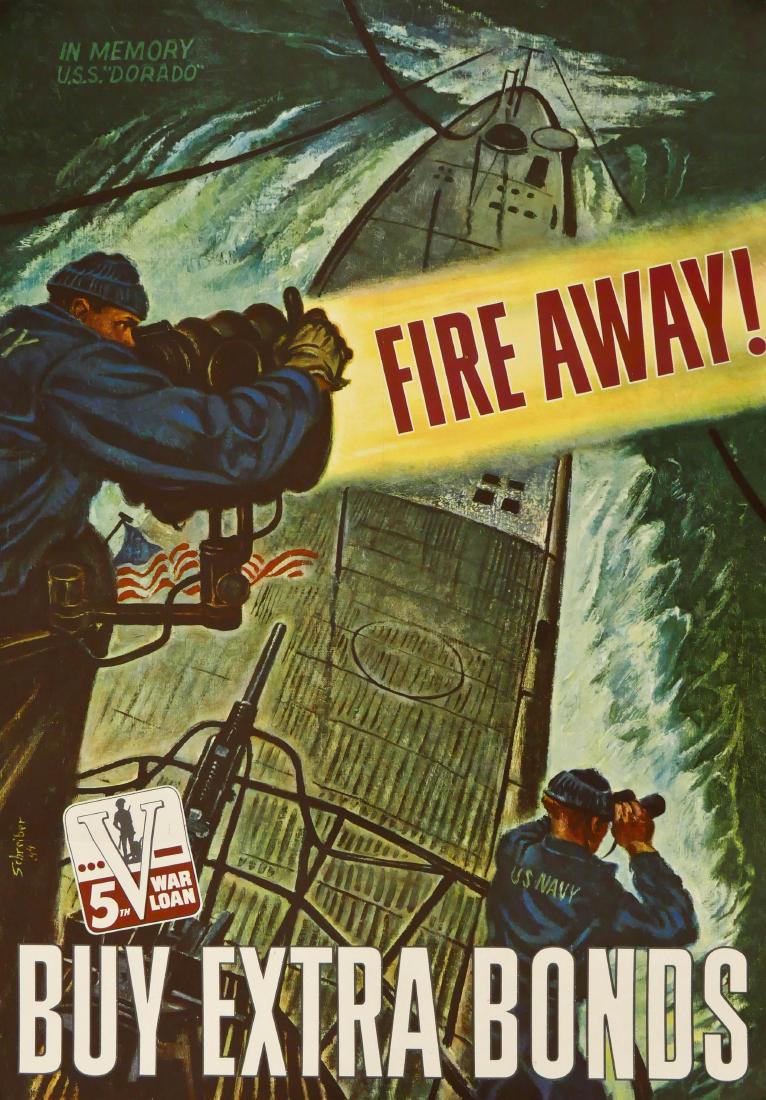 2pc WWII Fire Away! Buy Extra War Bonds Posters: 2pc WWII Fire Away! Buy Extra War Bonds Posters 28''x20'' Each. Georges Schreiber artist. Strong color with light roll creasing. Excellent condition. From a large estate collection of WWII posters bei