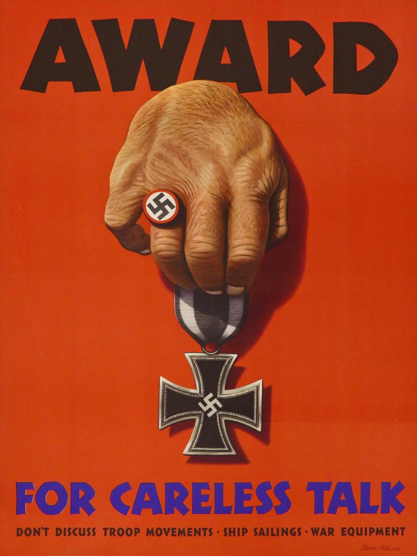 WWII Award for Careless Talk Propaganda Poster: WWII Award for Careless Talk Propaganda Poster 26''x20''. Stevan Dohanos artist. Strong color and in excellent condition. From a large estate collection of WWII posters being offered in this sale.