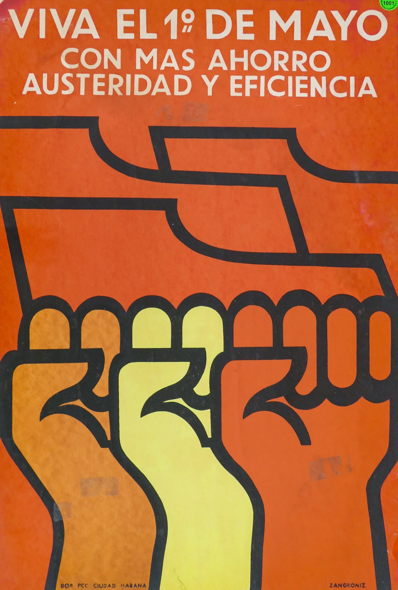 Vintage Cuban "Viva El 10 De Mayo" May Day Poster by Zangroniz: Vintage Cuban "Viva El 10 De Mayo" May Day Poster by Zangroniz. Published by The Department of Revolutionary Orientation/Communist Party of Cuba. 23"x15" Loose. Strong colors with creases at the corne