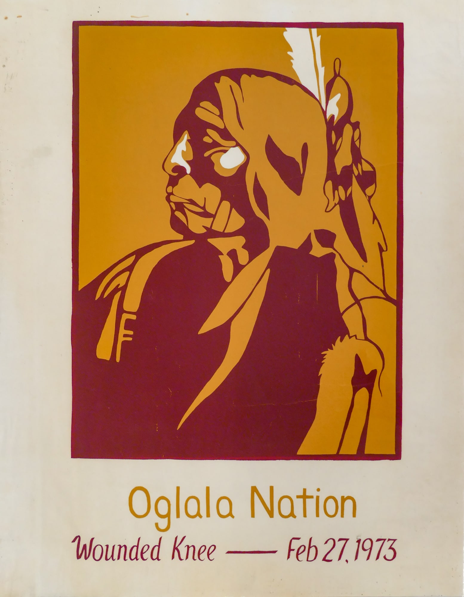 Vintage "Wounded Knee Occupation" Oglala Nation 1973 Commemorative Poster: Vintage "Wounded Knee Occupation" Oglala Nation 1973 Commemorative Poster. 23"x17" Loose. Minor staining and slight wear to edges.