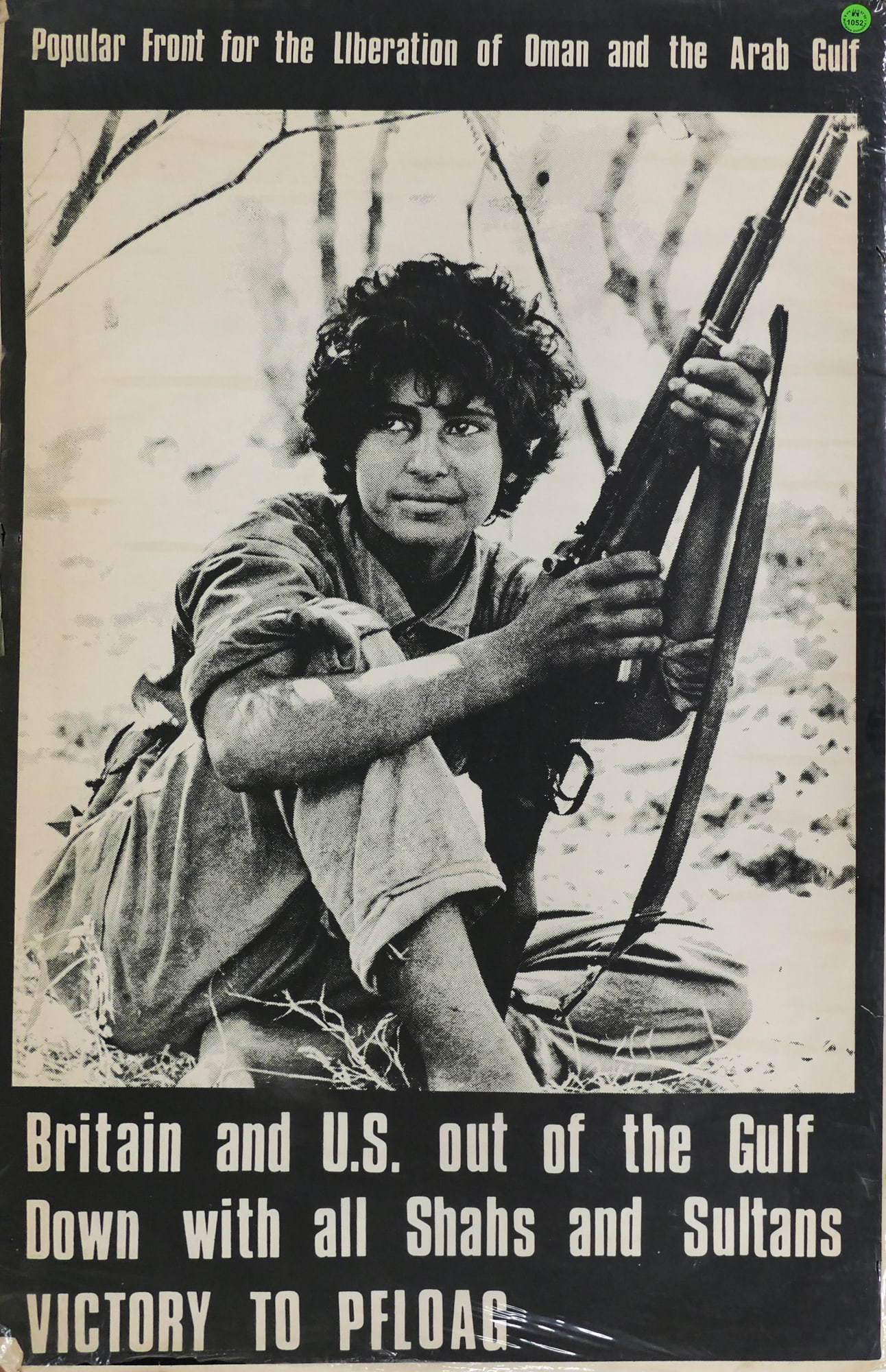 Vintage "PFLOAG" Early 70s British Political Poster: Vintage "PFLOAG" Early 70s British Political Poster. Published by the Popular Front for the Liberation of Oman and the Arab Gulf (PFLOAG). 35"x22" Loose. Tears and folds along edges and corners.