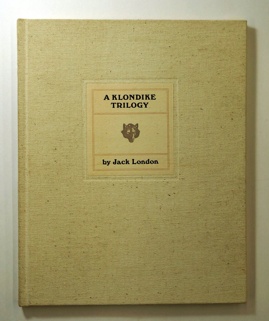 A Klondike Trilogy by Jack London. Edited by Earle: A Klondike Trilogy by Jack London. Edited by Earle Labor, illustrated by Jack Freas. Neville, Santa Barbara, California 1983. Limited numbered edition 12 of 300.