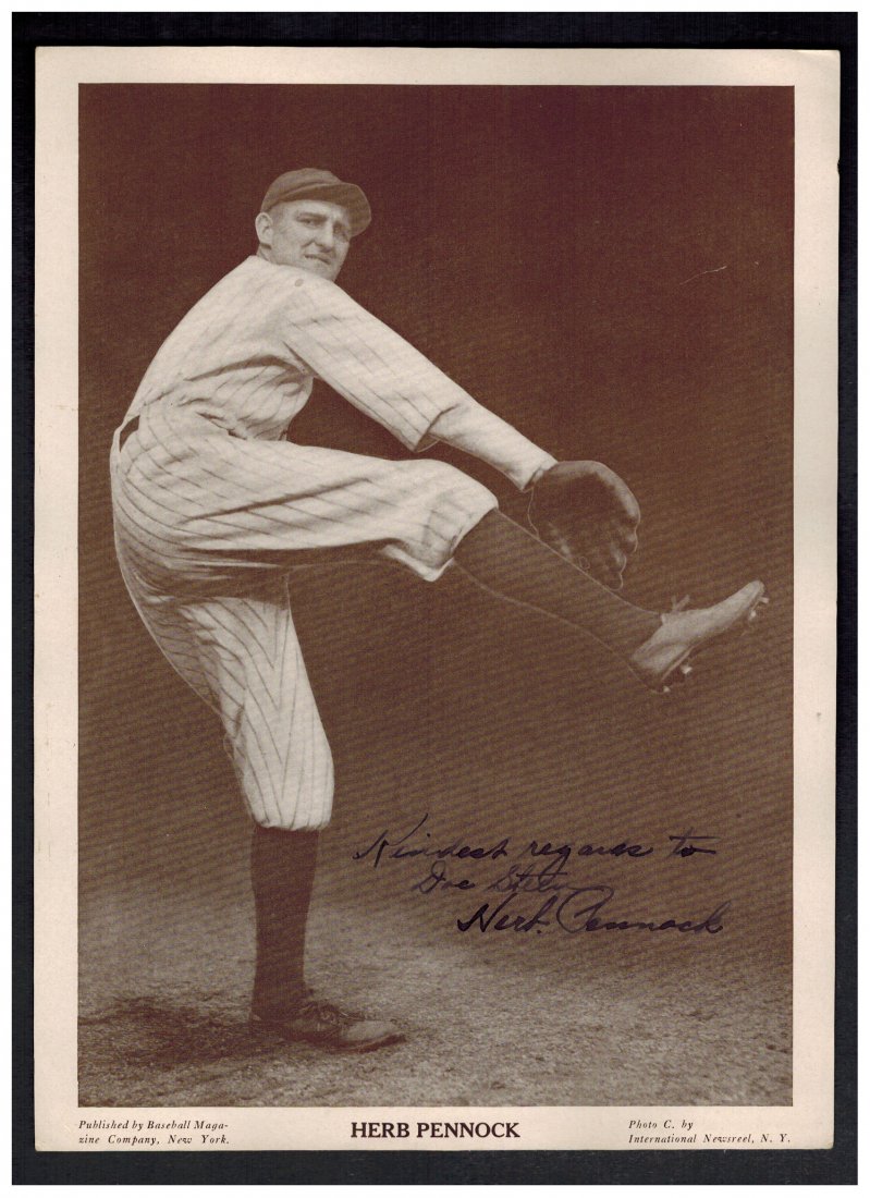 Herb Pennock Autographed M114 Baseball Magazine Premium: Herb Pennock Autographed M114 Baseball Magazine Premium 10.75''x7.75'' Trimmed. Includes LOA from PSA/DNA. Photo is in excellent condition and signature rates 8/9 out of 10.