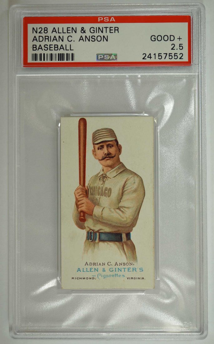 1888 N28 Allen & Ginter Adrian "Cap" Anson: 1888 N28 Allen & Ginter Adrian "Cap" Anson graded PSA Good + 2.5. This card was professionally removed from an antique scrapbook album that was dated 1888-89. Because it was placed in the scrapbook al