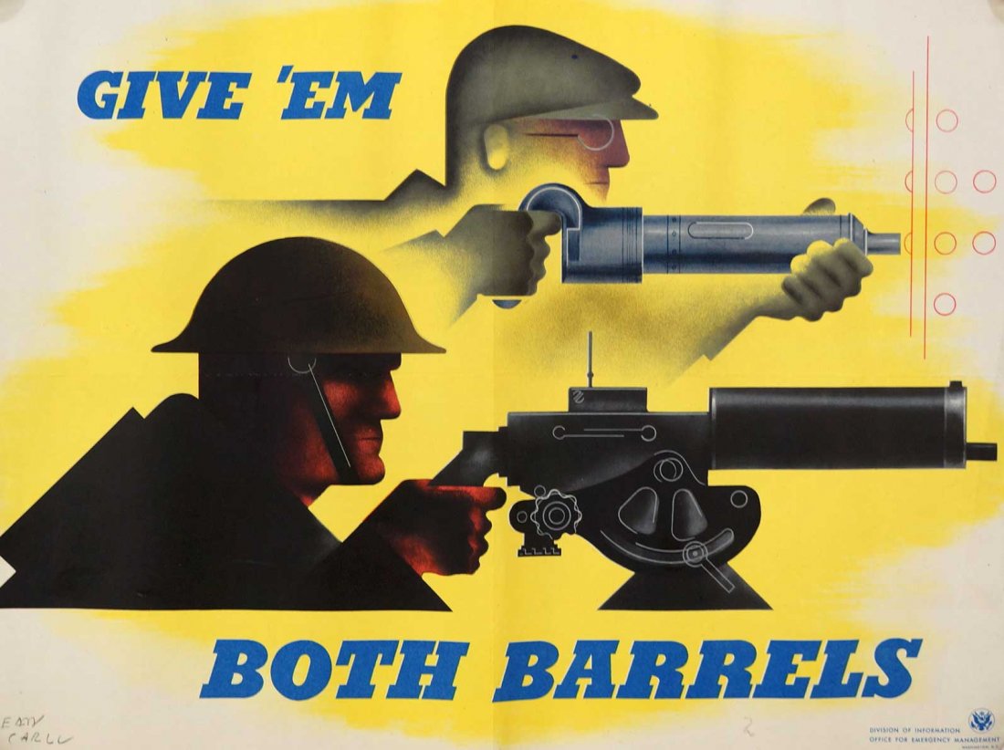 Carlu, Jean, [Give 'em Both Barrells] WWII Poster,: Carlu, Jean, [Give 'em Both Barrells] WWII Poster, 20''x15'', Good Condition