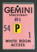 Original Gemini 5 White Room Access Badge. From estate