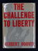 Herbert Hoover Signed Book {The Challenge to Liberty}.