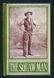 The Squaw Man Signed First Edition, First Printing.