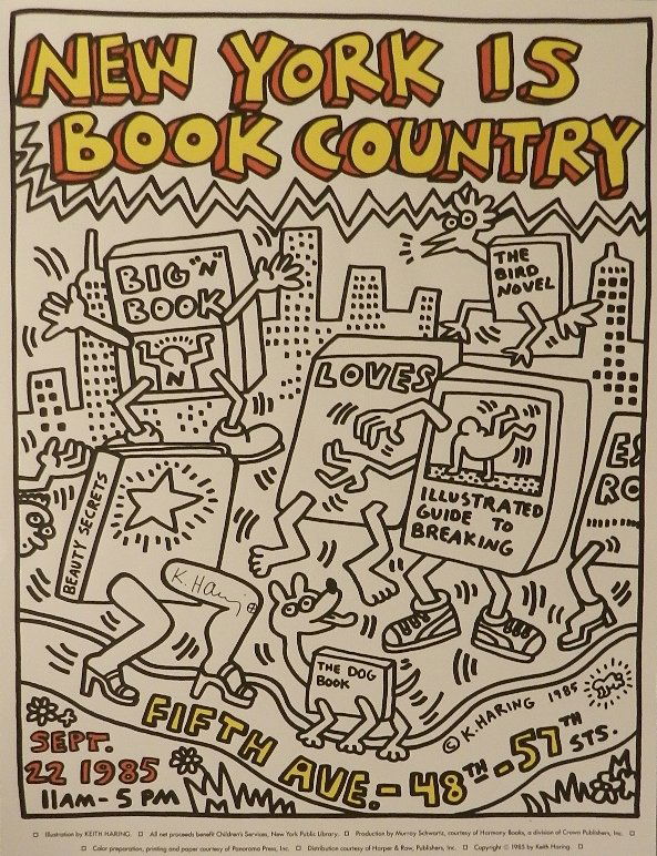 Keith Haring (American, 1958-1990): Offset LithgoraphNew York is Book Country, 1985Measures:25 x 20 inches unframedHand Signed in marker lower left