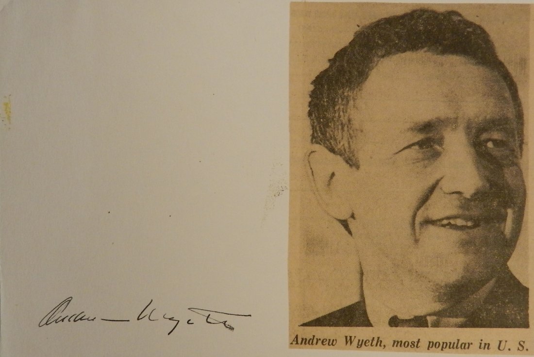 Andrew Wyeth Signature on Card: Measures: 5 x 7 inches Hand signed on bottom in pen by Andrew Wyeth Along with photo clipping