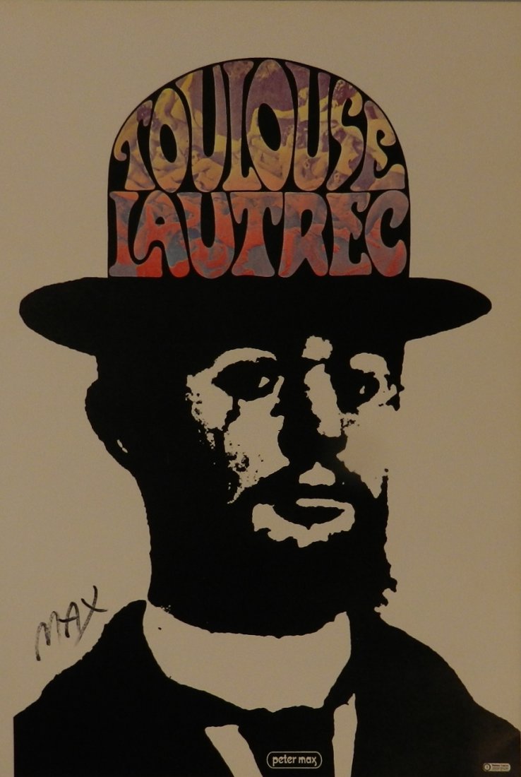 Peter Max Hand Signed Lithograph: Toulouse Lautrec Measures: 11 x 16 inches Signed on bottom in marker