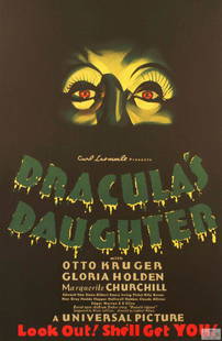 Dracula: Dracula's Daughter Hollywood Poster; Hand pulled lithograph. (AFI 100 American Movie Poster Classics) Includes certificate of authenticity. Categories: Art of the Movies, Classic Horror Movies, View