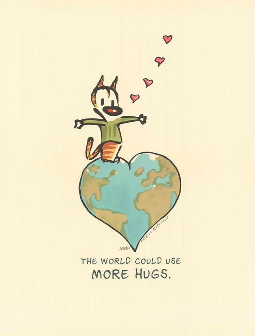 The World Could Use More Hugs - Artist Proof (1 of 1)