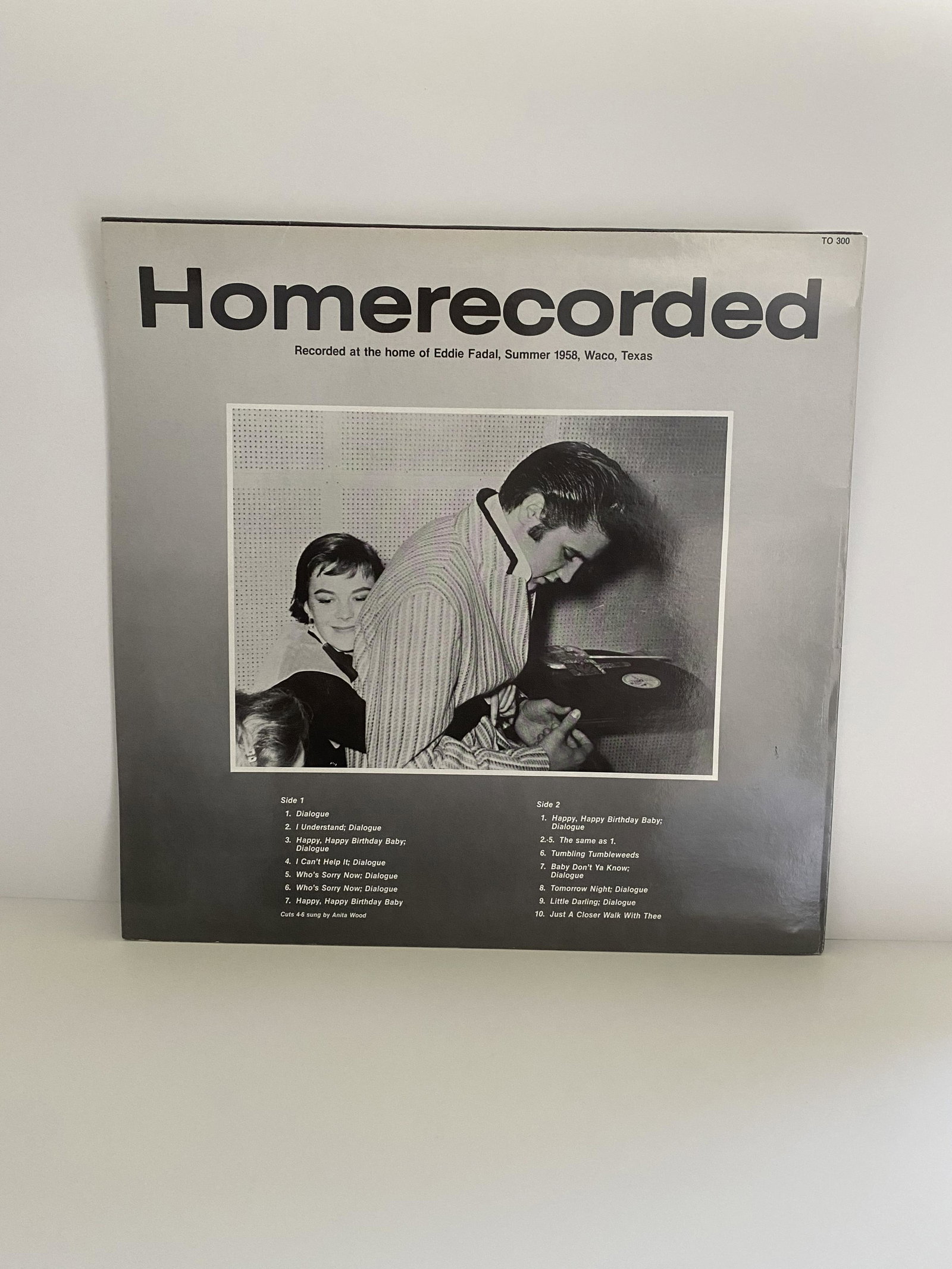 Elvis Presley - "Homerecorded" German Pressing LP 1985: Bootleg LP featuring home recordings from 1958.Elvis can be heard playing the piano & singing along to records with his friends at Eddie Fadal's home in Waco, Texas.A1-A4 sung by Anita Wood.Different 