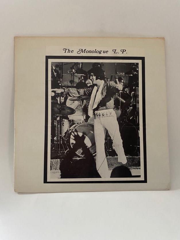 Elvis Presley "The Monologue L.P." Bullet Unofficial Vinyl Lp 1973: Elvis Presley "The Monologue L.P." Unofficial Vinyl Lp 1973 - Country of origin unknown, U.S.A. presumed. Unconfirmed 'Elvis Fan Club' album offer. Tracklist: Side 1 - The King Talks About His Career 