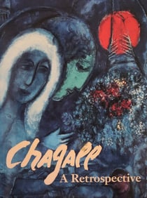 Marc Chagall, A Retrospective, Art Book, Modern Art, Painting, Jewish Art, Hardcover