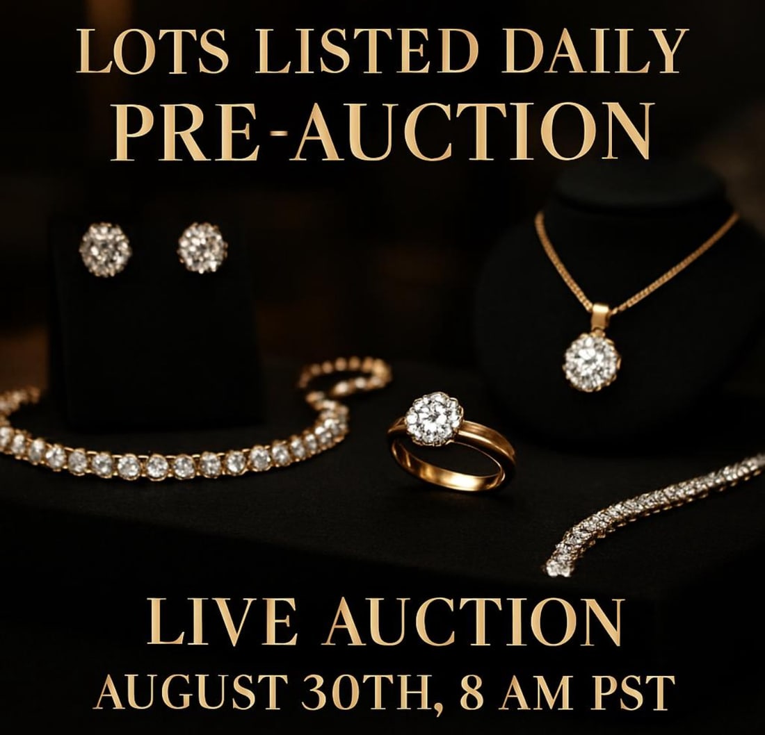 Aug 30th Auction Lots: Stay tuned check back often new lots added daily