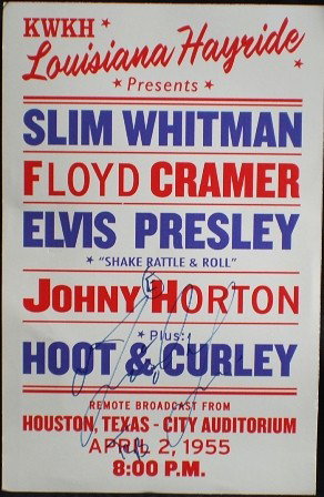 Autographed ELVIS PRESLEY, SLIM WHITMAN, etc. Post: Autographed ELVIS PRESLEY, SLIM WHITMAN, etc. Concert poster April 2, 1955, 16 1/4” x 10 ½”, not framed