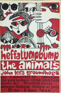 ANIMALS/GROUNDHOGS: ANIMALS/GROUNDHOGS. A brilliant original poster for a 1965 event at London Polytechnic with Heffalumpbump, The Animals and John Lee's Groundhogs. To measure 51 x 76cm and in NM condition. Also to incl