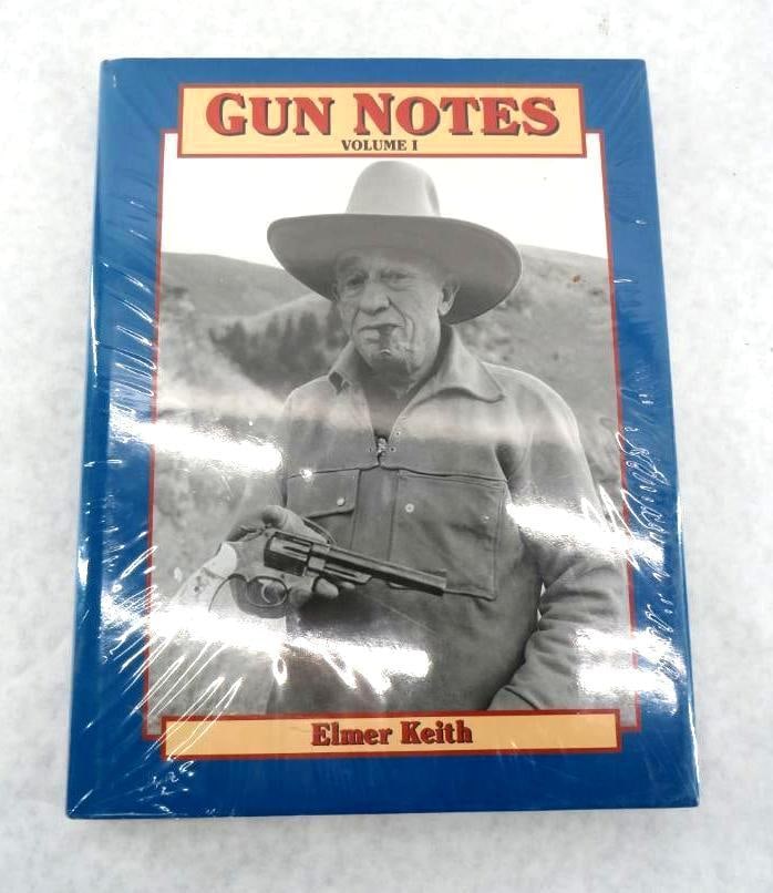 "Gun Notes Volume 1": Elmer Keith
