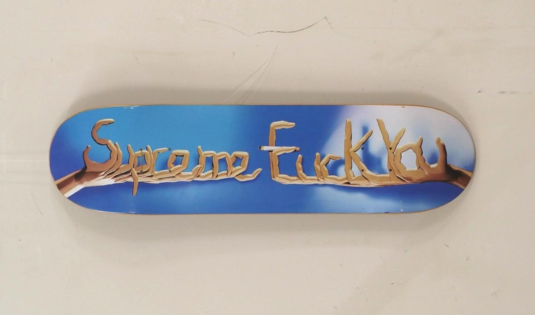 "Supreme F*ck You" Supreme Skateboard Deck: World Famous, 8" x 32.5" 