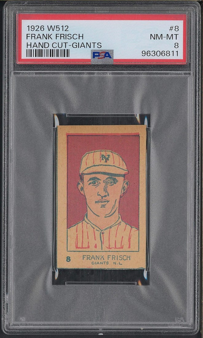 1926 W512 Hand Cut Frank Frisch: 1926 W512 Hand Cut Frank Frisch -PSA NM-MT 8