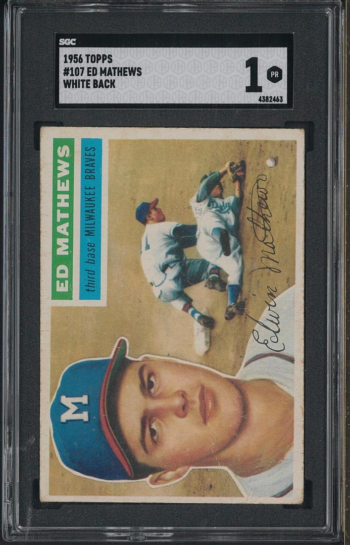 1956 Topps #107 Ed Mathews: 1956 Topps #107 Ed Mathews -SGC PR 1