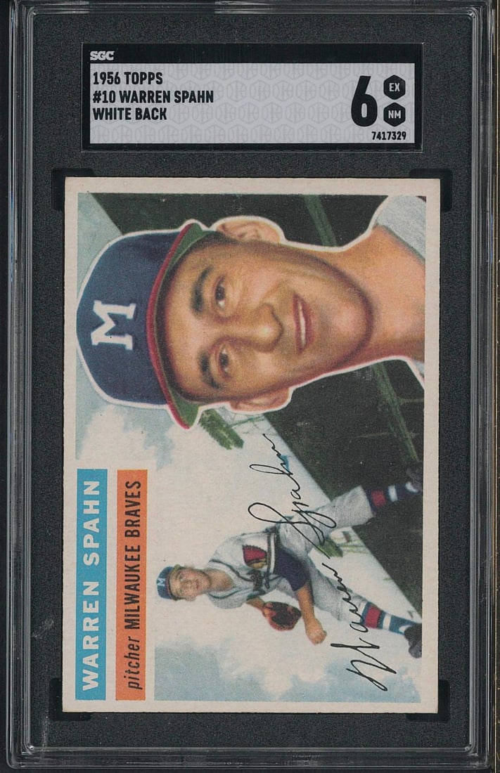 1956 Topps #10 Warren Spahn (white back): 1956 Topps #10 Warren Spahn (white back) -SGC EX-NM 6