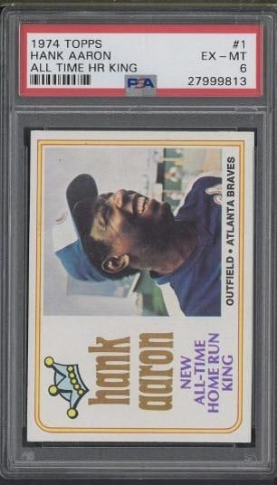 1974 Topps #1 Hank Aaron - All Time Home Run King: 1974 Topps #1 Hank Aaron - All Time Home Run King -PSA EX-MT 6
