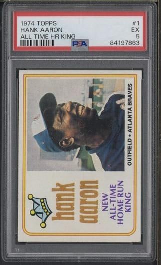 1974 Topps #1 Hank Aaron - All Time Home Run King: 1974 Topps #1 Hank Aaron - All Time Home Run King -PSA EX 5