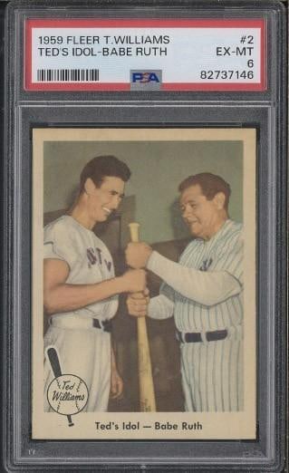 1959 Fleer Ted Williams #2 - Ted's Idol Babe Ruth: 1959 Fleer Ted Williams #2 - Ted's Idol Babe Ruth -PSA EX-MT 6