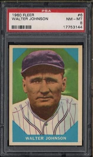 1960 Fleer #6 Walter Johnson: 1960 Fleer #6 Walter Johnson -PSA NM-MT 8